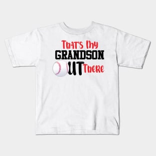 That's My Grandson Out There, Cute Baseball Fan Kids T-Shirt